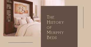 Murphy Beds History Evolution