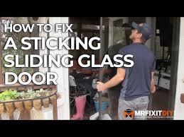 Fix A Sticking Sliding Glass Door