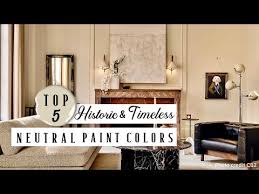 Top 5 Neutral Paint Colors Historic