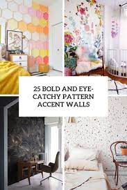 Eye Catchy Pattern Accent Walls