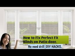 Fix Perfect Fit Blinds On Patio Door