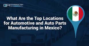 Automotive Manufacturing In Mexico