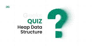 Top Mcqs On Heap Data Strcuture With
