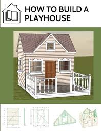 How To Build A Playhouse Wooden Outdoor Playhouse For Kids In Metric System Book