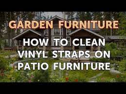 How To Clean Vinyl Straps On Patio