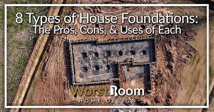 10 types of house foundations the pros