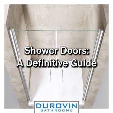 Shower Doors A Definitive Guide