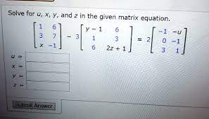Y And Z In The Given Matrix Equation