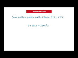 Solve Trigonometric Equation On The