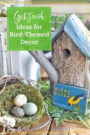 Spring Decorating With A Bird Theme