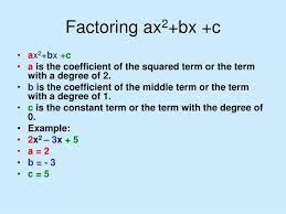 Ppt Factoring Ax 2 Bx C Powerpoint