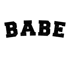 Babe Svg Babe Sport Font Babe College