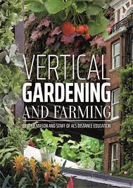Vertical Gardening And Farming