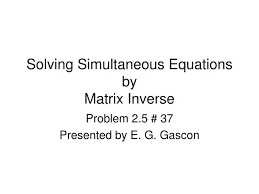 Ppt Solving Simultaneous Equations By