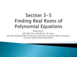 Real Roots Of Polynomial Equations