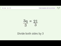 3q 21 Solve Linear Equation With One