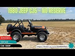 No Reserve 1980 Jeep Cj 5 4 Sd For
