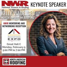 north american roofing ceo kelly wade