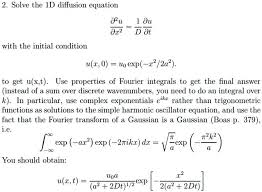 Solved Solve The 1d Diffusion Equation