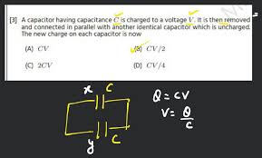 A Capacitor Having Capacitance C Is