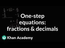 Solve One Step Equations With Fractions