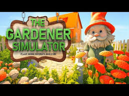 The Gardener Simulator Plant Grow