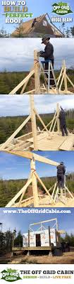 cabin rafter the off grid cabin