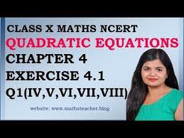 Quadratic Equations Chapter 4 Ex 4 1