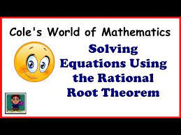 Solving Equations Using The Rational