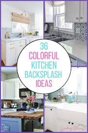 36 Colorful Kitchen Backsplash Ideas