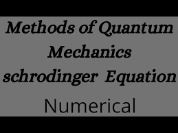 Chapter 4 Methods Of Quantum Mechanics