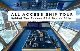 all access ship tour behind the