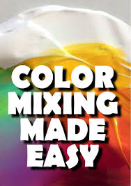 Color Mixing Made Easy Ebook