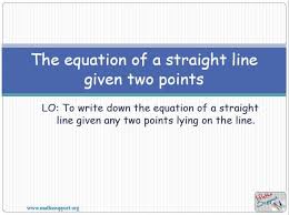 Maths Igcse E4 65 Equation Straight