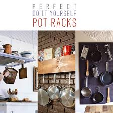 Perfect Diy Pot Racks The Cottage Market