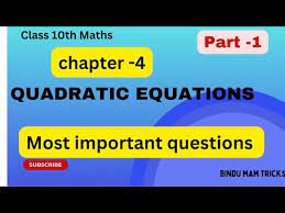 Quadratic Equations Class 10 Math