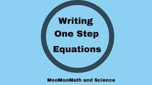 Writing One Step Equations From Word