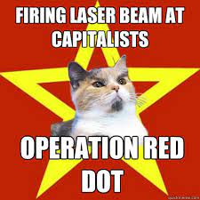 firing laser beam at capitalists