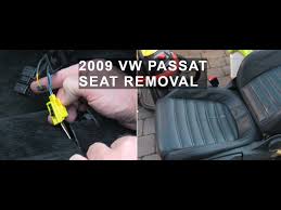 Vw Passat Seat Removal
