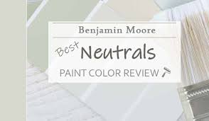 Benjamin Moore Neutral Paint Colors A