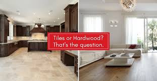 Tile Or Hardwood For My Floors
