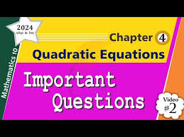 Class 10 Maths Chapter 4