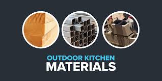 Outdoor Kitchen Materials What Are The
