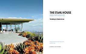 The Stahl House Case Study House 22