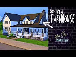 How To Build A Farmhouse Roof Sims 4