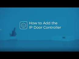 How To Add The Ip Door Controller