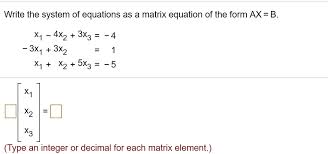 Matrix Equation Of The Form Ax B