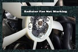 radiator fan not working symptoms