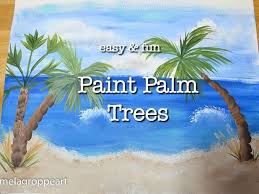 Easy Paint Palm Trees Pamela Groppe