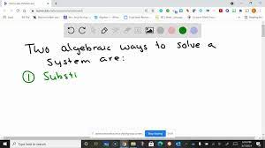 Solved Two Algebraic Methods To Solve